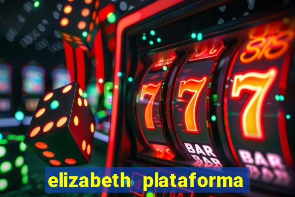 elizabeth plataforma de jogos